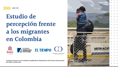 Estudio de percepción frente a los migrantes en Colombia