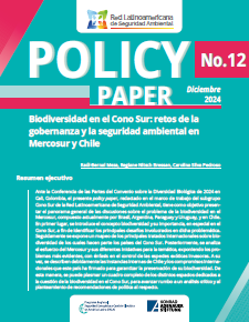 Policy Paper 12 - Biodiversidad en el Cono Sur: retos de la gobernanza y la seguridad ambiental en Mercosur y Chile