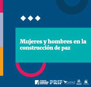 Mujeres y hombres en la construcción de paz