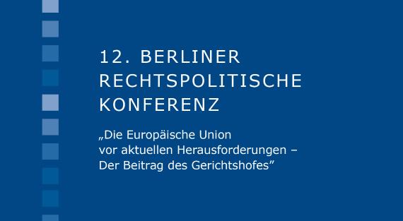  Tagungsband der 12. Berliner Rechtspolitische Konferenz 