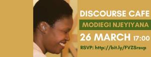 Flyer of the Discourse Café with Modiegi Njeyiyana