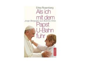 Buchcover "Als ich mit dem Papst U-Bahn fuhr"