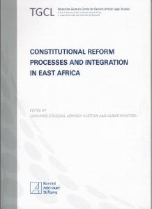 Die Publikation "Constitutional Reform Processes and Integration in East Africa" ist aus zwei gemeinsamen Veranstaltungen des TGCL mit und der KAS entstanden.