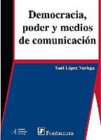 Buchvorstellung _Democracia, Poder y Medios de Comunicación_