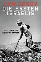 60 Jahre Israel – Die ersten Israelis